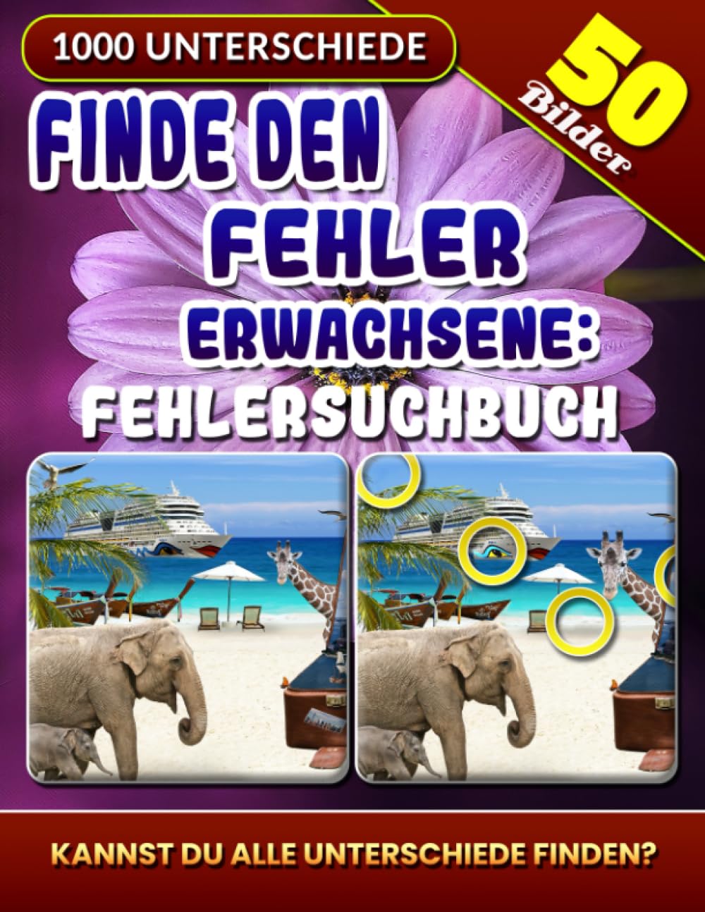  Finde den Fehler Erwachsene - Fehlersuchbuch: Bilderrätsel. Suchbilder Bildidee 